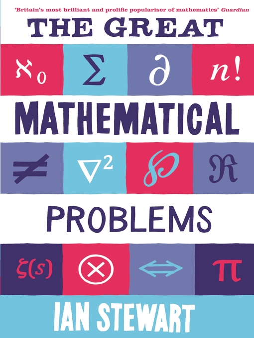 Title details for The Great Mathematical Problems by Ian Stewart - Wait list